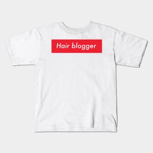 Hair blogger Kids T-Shirt